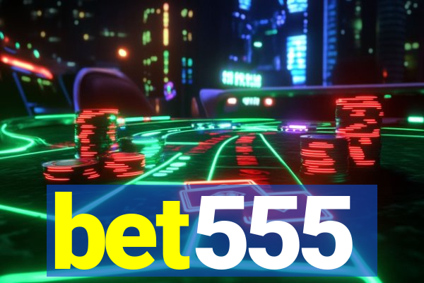 bet555