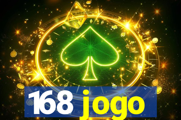 168 jogo