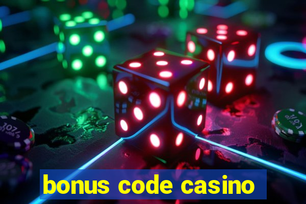 bonus code casino