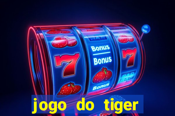 jogo do tiger fortune demo