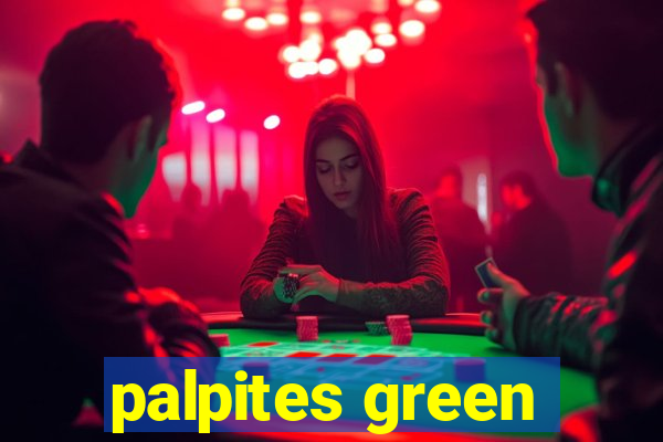 palpites green