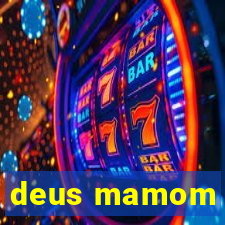 deus mamom