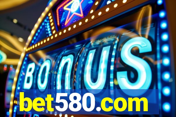 bet580.com