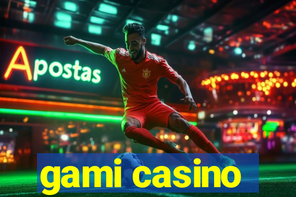 gami casino