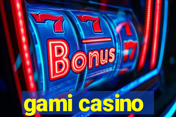 gami casino