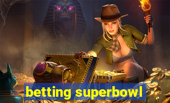 betting superbowl