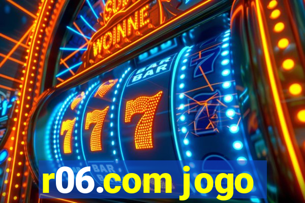 r06.com jogo