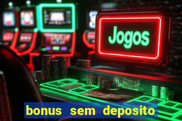 bonus sem deposito casino guru