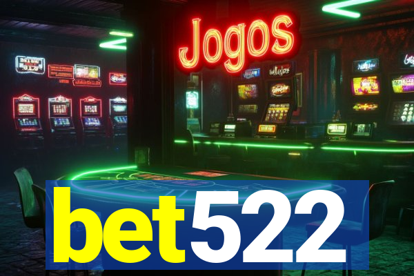 bet522