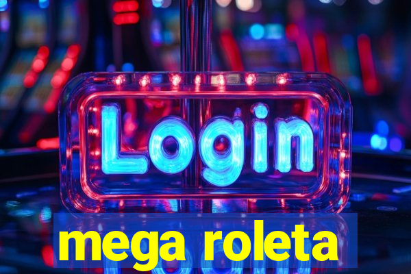 mega roleta