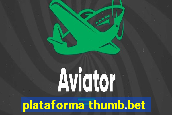 plataforma thumb.bet