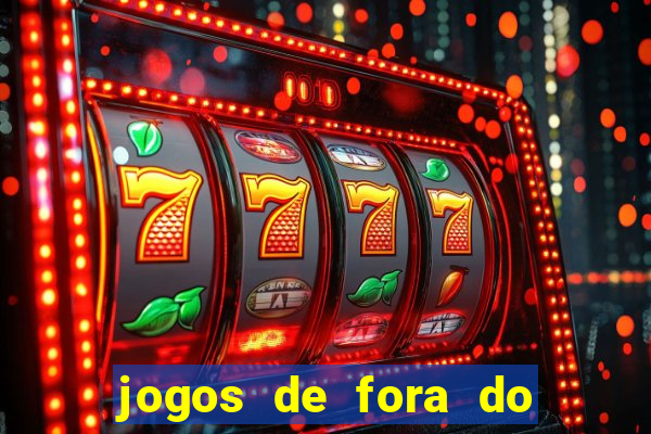 jogos de fora do brasil hoje