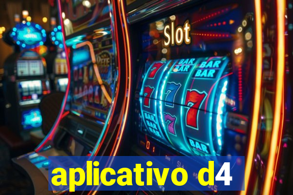 aplicativo d4