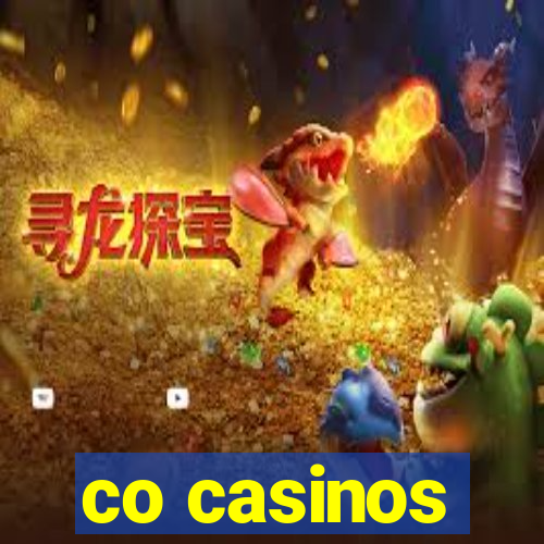 co casinos