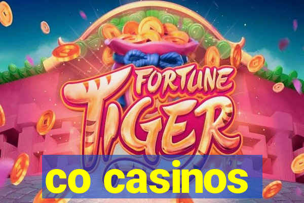 co casinos