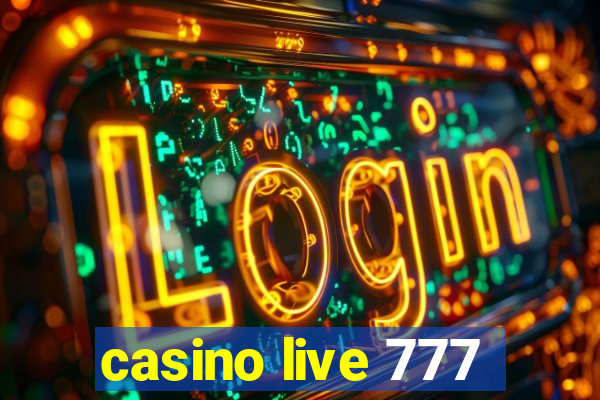 casino live 777