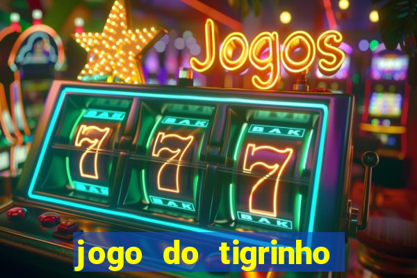 jogo do tigrinho deposito minimo 5 reais