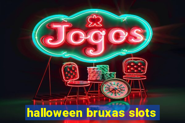 halloween bruxas slots