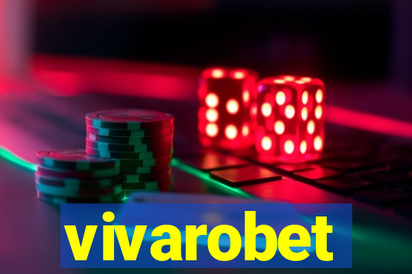 vivarobet