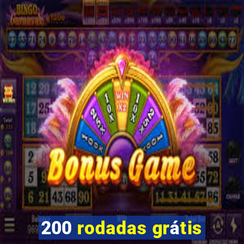 200 rodadas grátis