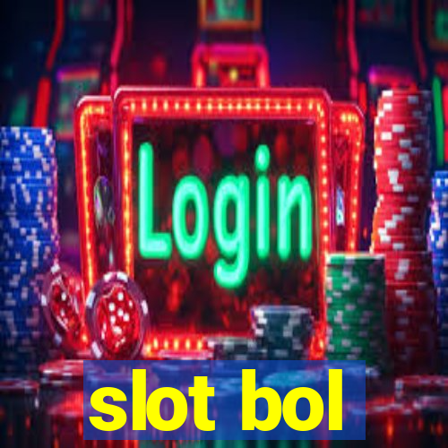 slot bol