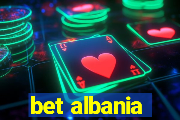 bet albania