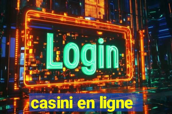 casini en ligne