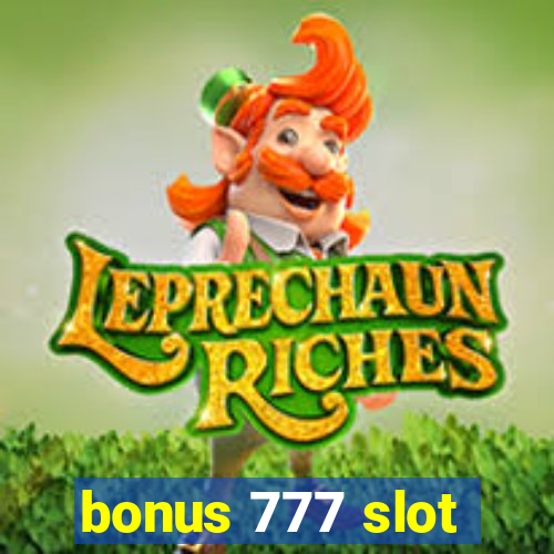 bonus 777 slot