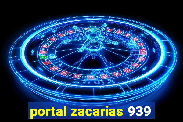 portal zacarias 939