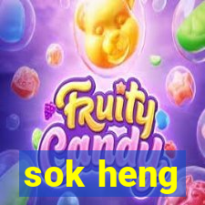 sok heng