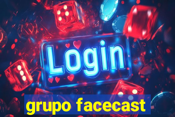 grupo facecast