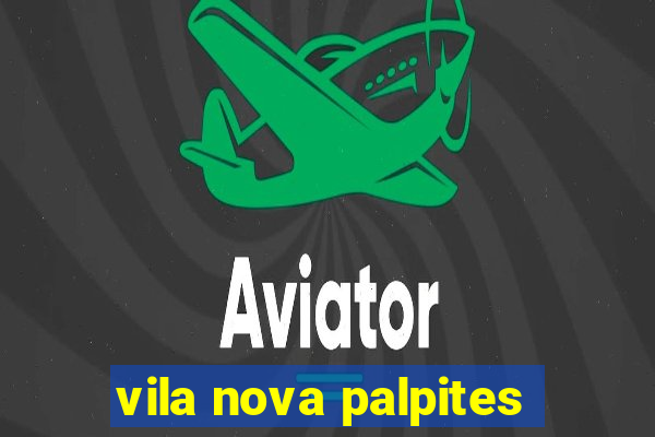 vila nova palpites