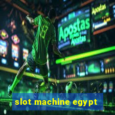 slot machine egypt