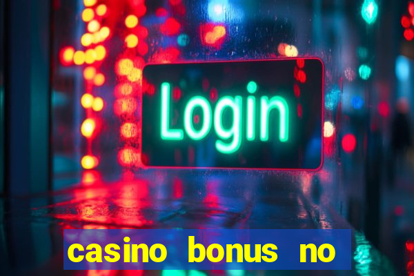 casino bonus no deposit free spins