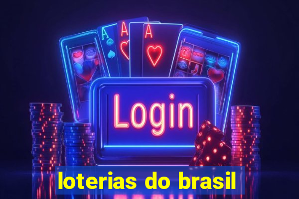 loterias do brasil