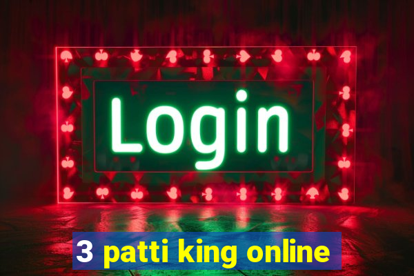 3 patti king online