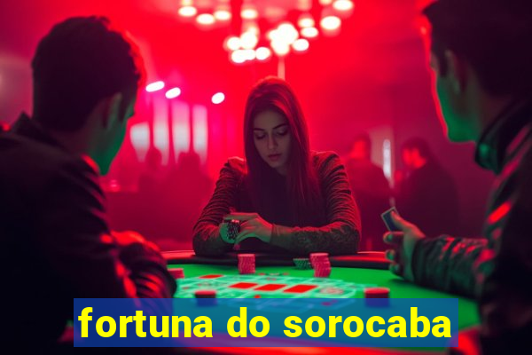 fortuna do sorocaba