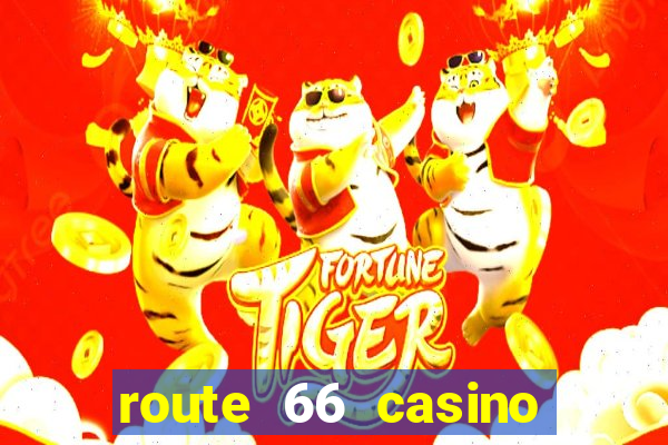 route 66 casino new mexico