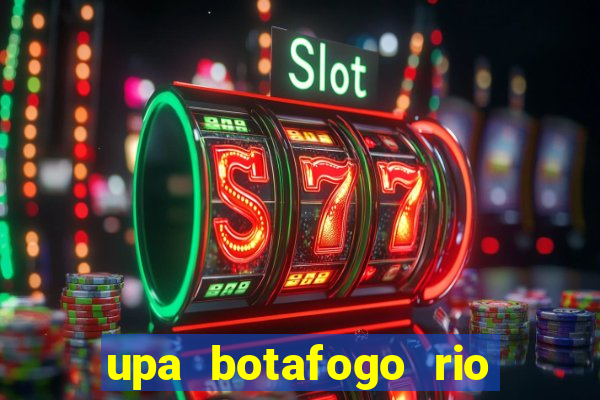 upa botafogo rio de janeiro