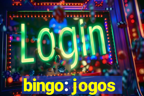 bingo: jogos