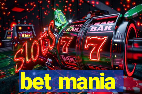 bet mania