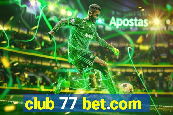 club 77 bet.com