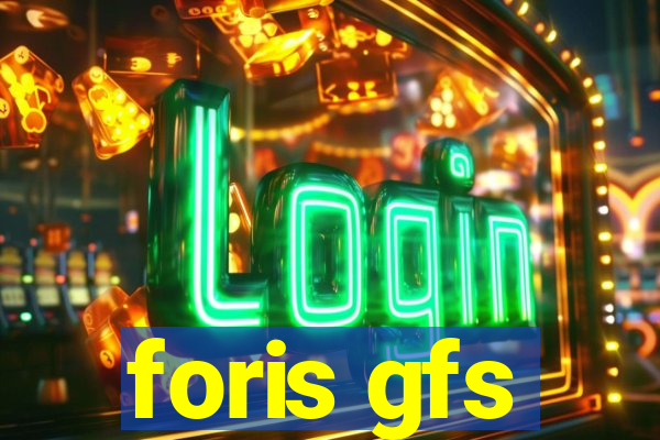 foris gfs