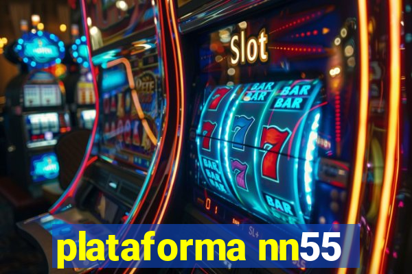 plataforma nn55