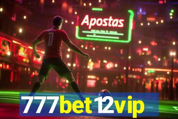 777bet12vip