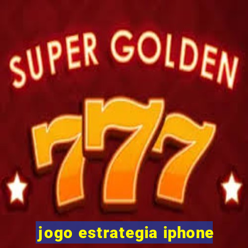 jogo estrategia iphone