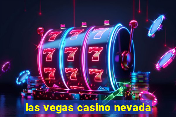 las vegas casino nevada