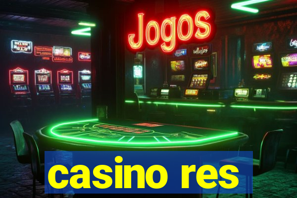 casino res