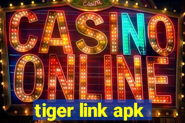 tiger link apk