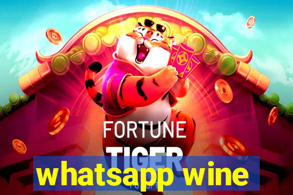 whatsapp wine